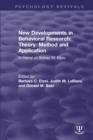 New Developments in Behavioral Research: Theory, Method and Application : In Honor of Sidney W. Bijou - eBook