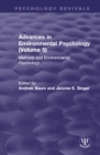 Advances in Environmental Psychology (Volume 5) : Methods and Environmental Psychology - eBook