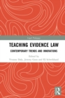 Teaching Evidence Law : Contemporary Trends and Innovations - eBook