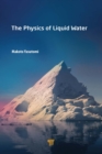 The Physics of Liquid Water - eBook