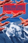 French Arms Exports : The Business of Sovereignty - eBook