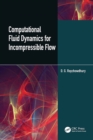 Computational Fluid Dynamics for Incompressible Flows - eBook