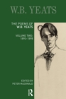The Poems of W. B. Yeats : Volume Two: 1890-1898 - eBook