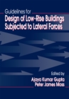 Guidelines for Design of Low-Rise Buildings Subjected to Lateral Forces - eBook