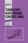 Tunnels with In-situ Pressed Concrete Lining : Geotechnika - Selected Translations of Russian Geotechnical Literature 9 - eBook