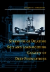 Strength of Dilating Soil and Load-holding Capacity of Deep Foundations : Introduction to theory and practical applications - eBook