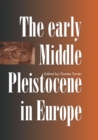 The Early Middle Pleistocene in Europe - eBook