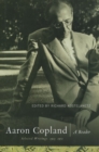 Aaron Copland : A Reader: Selected Writings, 1923-1972 - eBook