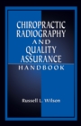 Chiropractic Radiography and Quality Assurance Handbook - eBook