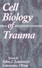 Cell Biology of Trauma - eBook