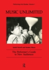 Music Unlimited : The Performer's Guide to New Audiences - eBook