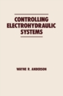 Controlling Electrohydraulic Systems - eBook
