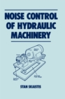 Noise Control for Hydraulic Machinery - eBook