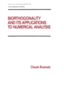 Biorthogonality and its Applications to Numerical Analysis - eBook