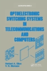 Optoelectronic Switching Systems in Telecommunications and Computers - eBook