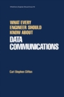 What Every Engineer Should Know about Data Communications - eBook