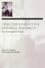 Telecommunications Research Resources : An Annotated Guide - eBook