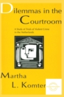 Dilemmas in the Courtroom : A Study of Trials of Violent Crime in the Netherlands - eBook