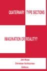Quaternary Type Sections: Imagination or Reality? - eBook