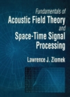 Fundamentals of Acoustic Field Theory and Space-Time Signal Processing - eBook