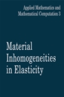 Material Inhomogeneities  in Elasticity - eBook