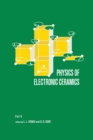 Physics of Electronic Ceramics, (2 Part) - eBook