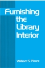 Furnishing the Library Interior - eBook