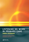Listening as Work in Primary Care - eBook