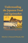 Understanding the Japanese Food and Agrimarket : A Multifaceted Opportunity - eBook