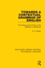 Towards a Contextual Grammar of English : The Clause and its Place in the Definition of Sentence - eBook