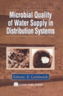 Microbial Quality of Water Supply in Distribution Systems - eBook