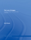 The Lure of Images : A history of religion and visual media in America - eBook