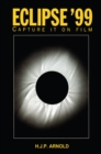 Eclipse '99 : Capture it on Film - eBook