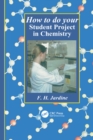 How to do your Student Project in Chemistry - eBook