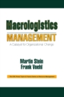 Macrologistics Management : A Catalyst for Organizational Change - eBook