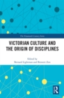 Victorian Culture and the Origin of Disciplines - eBook