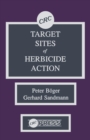 Target Sites of Herbicide Action - eBook