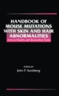 Handbook of Mouse Mutations with Skin and Hair Abnormalities : Animal Models and Biomedical Tools - eBook
