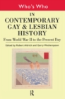Who's Who in Contemporary Gay and Lesbian History - eBook