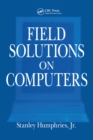 Field Solutions on Computers - eBook