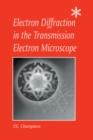 Electron Diffraction in the Transmission Electron Microscope - eBook