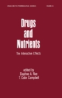 Drugs and Nutrients : The Interactive Effects - eBook
