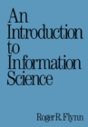 An Introduction to Information Science - eBook