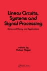 Linear Circuits : Systems and Signal Processing: Advanced Theory and Applications - eBook