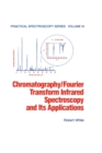 Chromatography/Fourier Transform Infrared Spectroscopy and its Applications - eBook