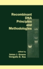 Recombinant DNA Principles and Methodologies - eBook