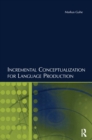 Incremental Conceptualization for Language Production - eBook