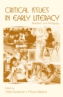 Critical Issues in Early Literacy : Research and Pedagogy - eBook