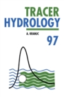 Tracer Hydrology 97 - eBook