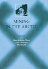 Mining in the Arctic : Proceedings of the 6th International Symposium, Nuuk, Greenland, 28-31 May 2001 - eBook